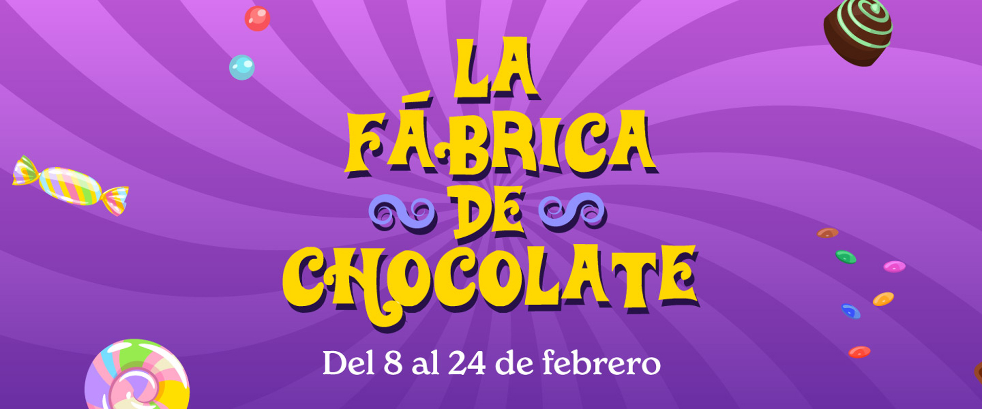 LA FÁBRICA DE CHOCOLATE 🎩🍭