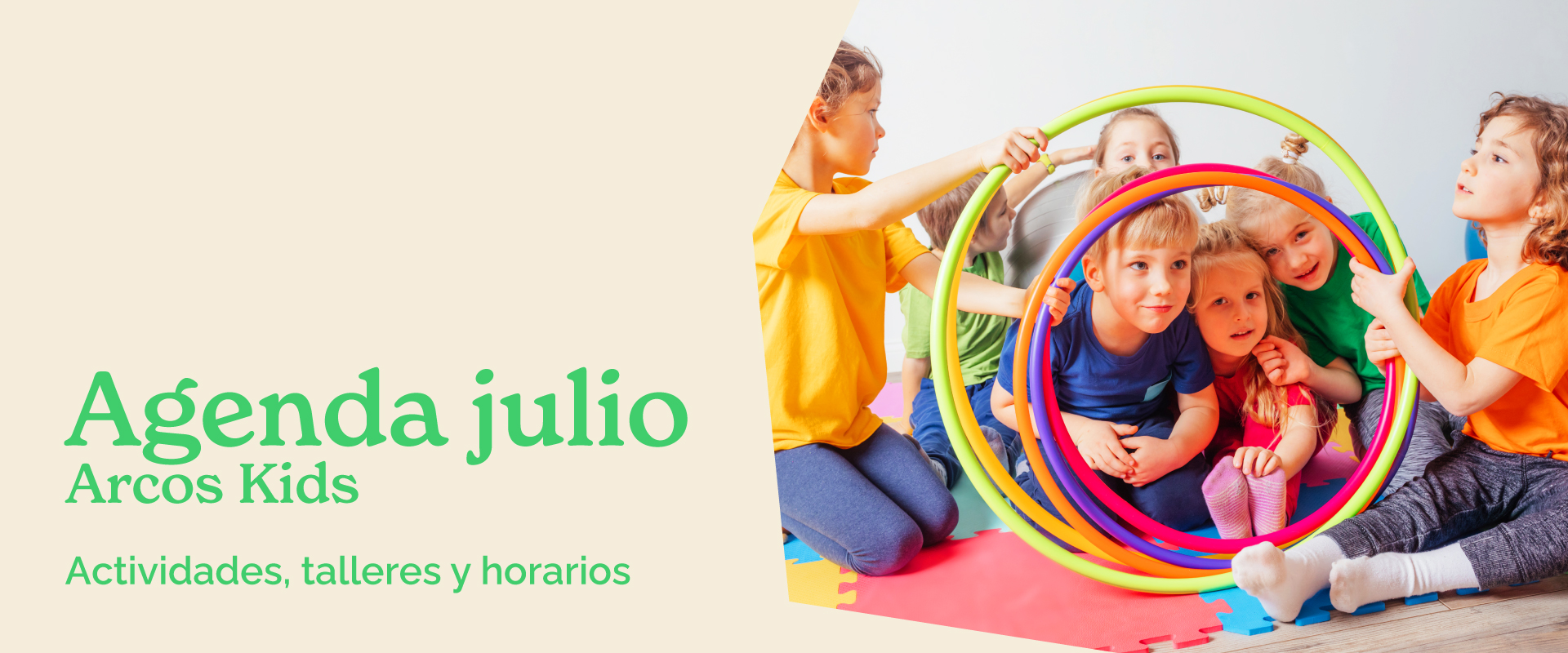 ¡DESCUBRE LA AGENDA DE LOS ARCOS KIDS DURANTE EL MES DE JULIO! 👧👦