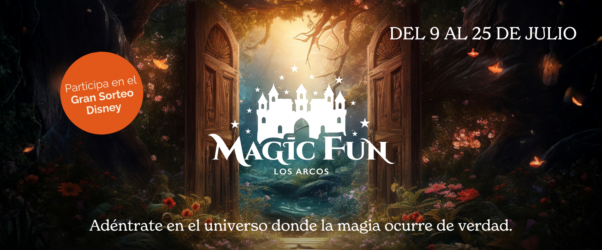 🏰 Magic Fun: Un mundo de fantasía llega a Los Arcos