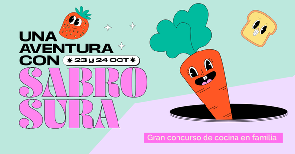 UNA AVENTURA CON SABROSURA 🥕🍳
